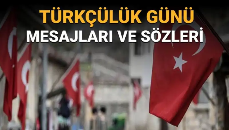 3 Mayıs Türkçülük Günü: Tarihçesi ve Anlamı
