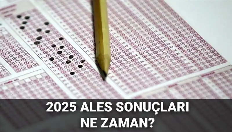 ALES Sonuçları İçin Geri Sayım Başladı! ÖSYM'nin Resmi Tarih Açıklaması