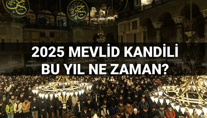 Yılın Son Kandili Ne Zaman? 2025 Mevlid Kandili Tarihleri Diyanet'ten Açıklandı!