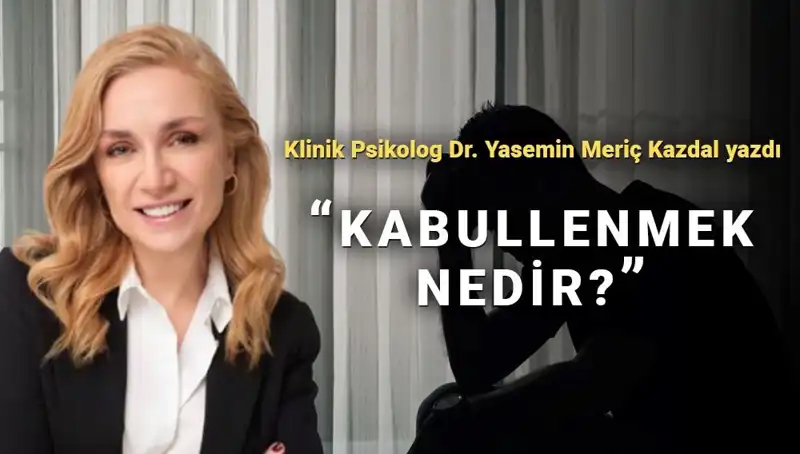 Kabullenmenin Gücü: Klinik Psikolog, Zihinsel Sağlığa Faydalarını Anlatıyor