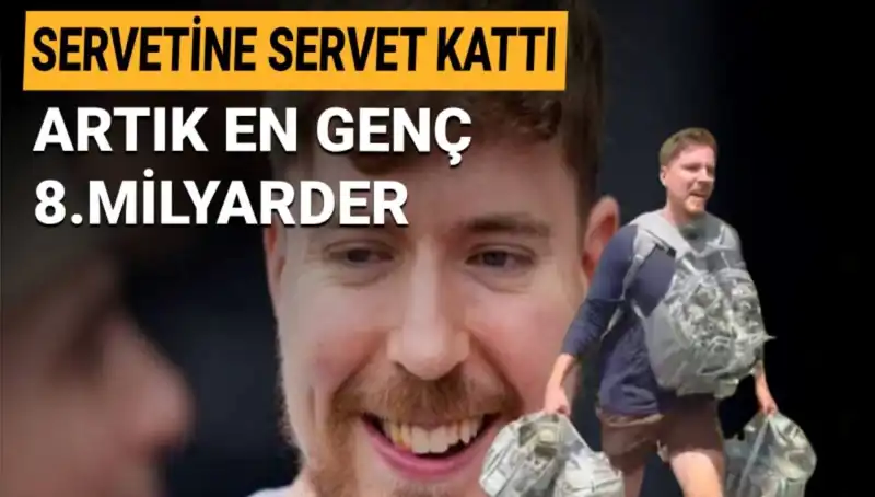 YouTuber MrBeast, 1 Milyar Dolarlık Serveti ile En Genç Milyarder Oldu!