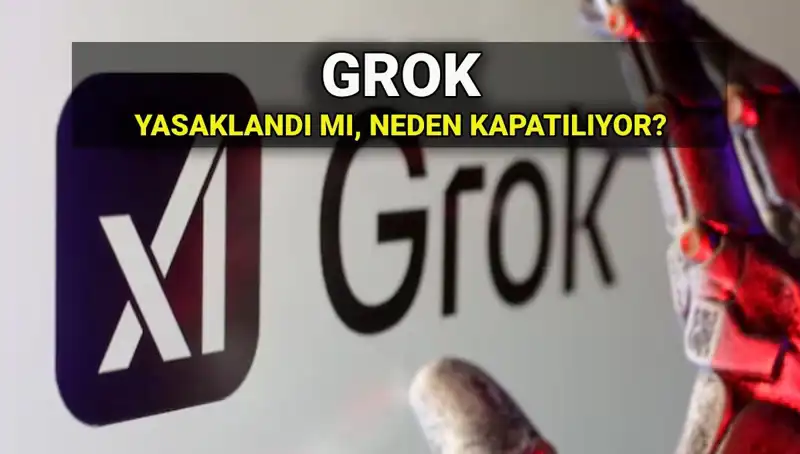 Grok Yasaklandı mı? Yapay Zeka Erişiminin Arkasında Yatan Sebepler Neler?