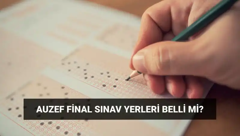 AUZEF Bahar Final Sınavı Giriş Belgesi Tarihleri Açıklandı!