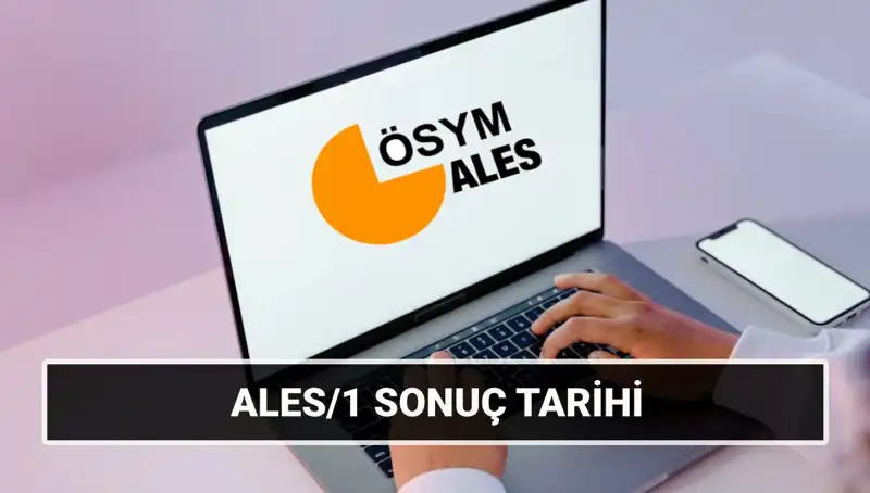 2025 ALES Sonuçları Ne Zaman Açıklanacak? Merak Edilen Tüm Detaylar!