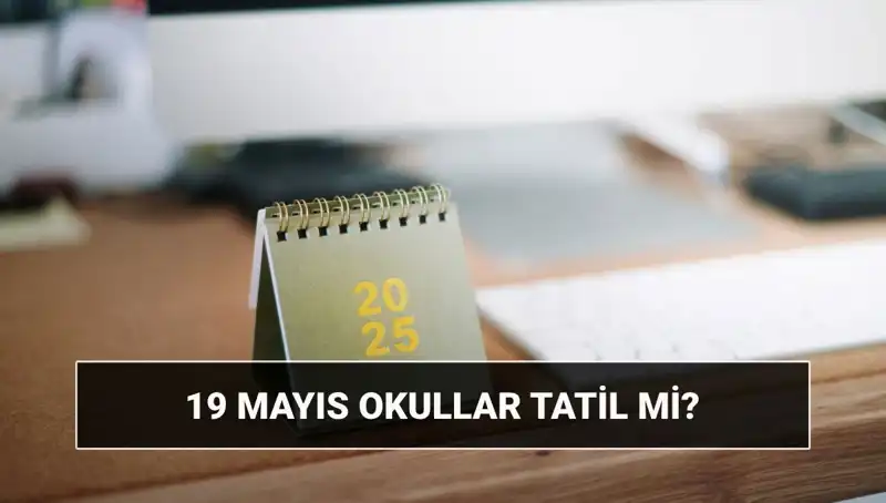 19 Mayıs Tatil Mi? Gençlik ve Spor Bayramı'nda Eğitim Durumu Nedir?