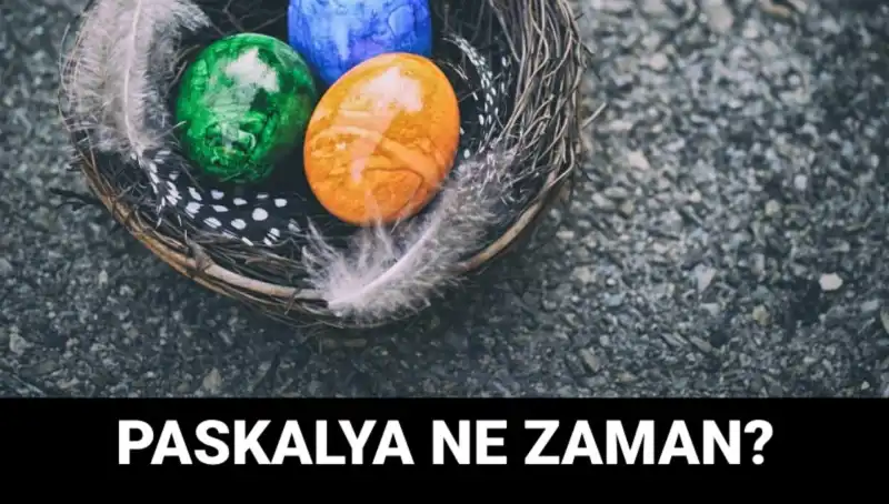 2025 Paskalya Bayramı Ne Zaman? Tarihleri ve Önemi